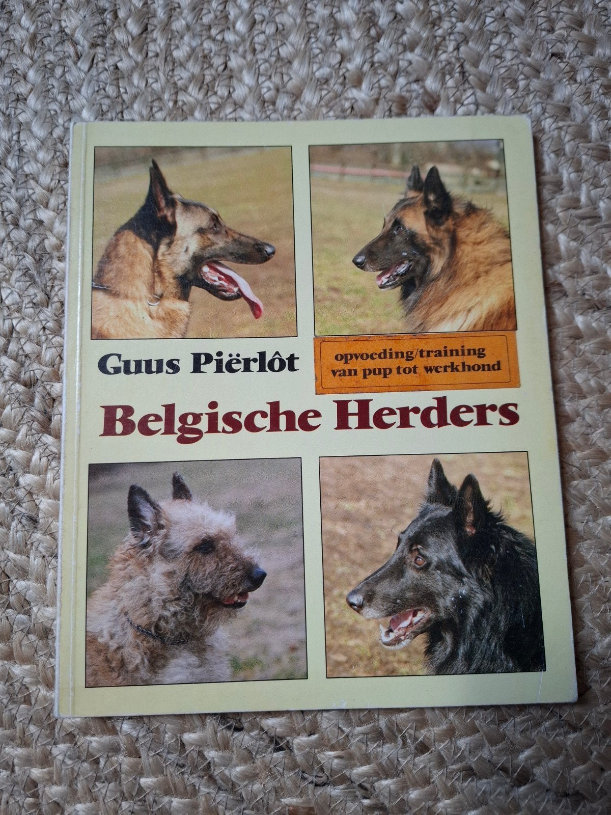 Boek: Belgische Herders - Opvoeding/Training, Ophalen of Verzenden, Gelezen, Honden, Guus Piërlôt