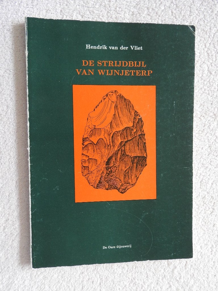 De strijdbijl van Wijnjeterp - Hendrik van der Vliet, Ophalen of Verzenden, Gelezen