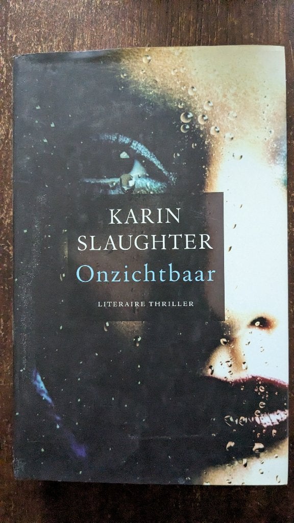 Karin Slaughter - Onzichtbaar, Verzenden, Zo goed als nieuw, Karin Slaughter