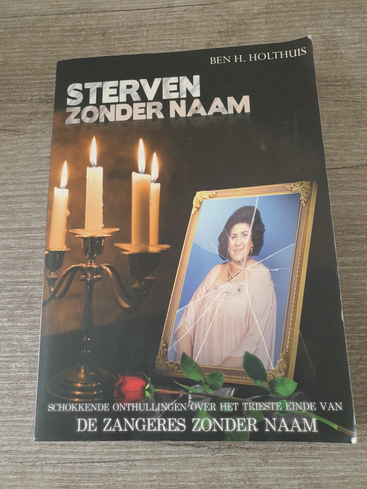 Sterven Zonder Naam - Ben H. Holthuis  *waterschade*, Ophalen of Verzenden, Gelezen, Ben H. Holthuis
