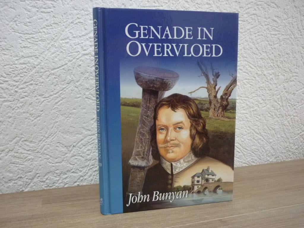 John Bunyan - Genade in overvloed, Ophalen of Verzenden, Gelezen, Christendom | Protestants