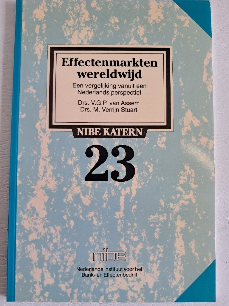Effectenmarkten wereldwijd | Nederlands perspectief | 23, Ophalen of Verzenden, Zo goed als nieuw, Economie en Marketing, Dr. V.G.P. van Assem & Drs. M. Verrijn Stuart