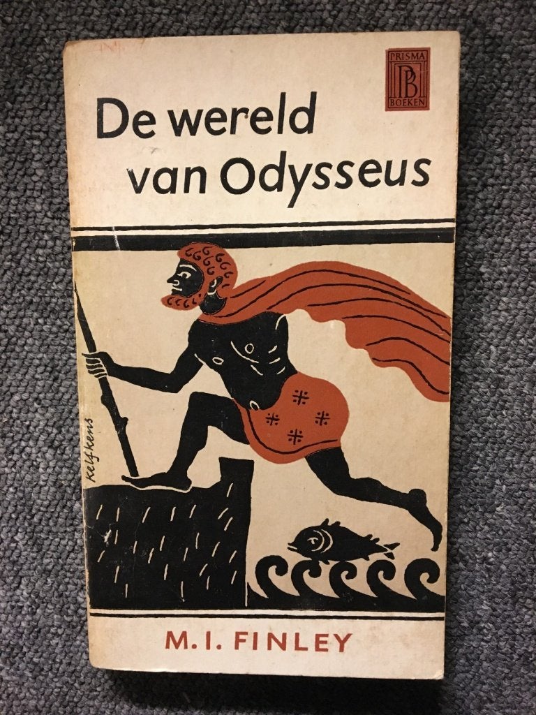 De wereld van Odysseus ; door M.L. Finley #Griekenland, Gelezen, 14e eeuw of eerder, Europa, M.L. Finley