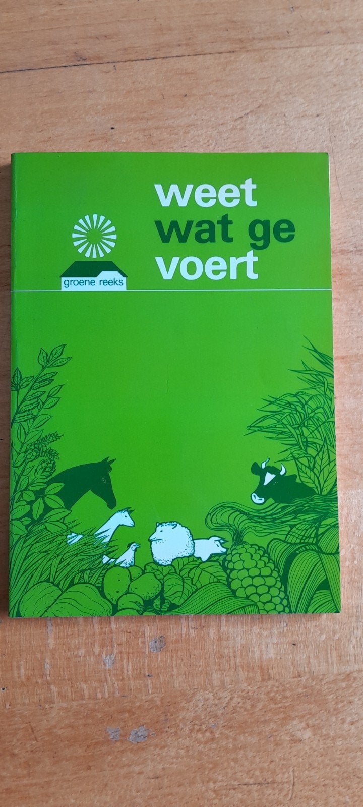 Weet wat ge voert - Groene reeks, Boeken, Ophalen of Verzenden, Gelezen
