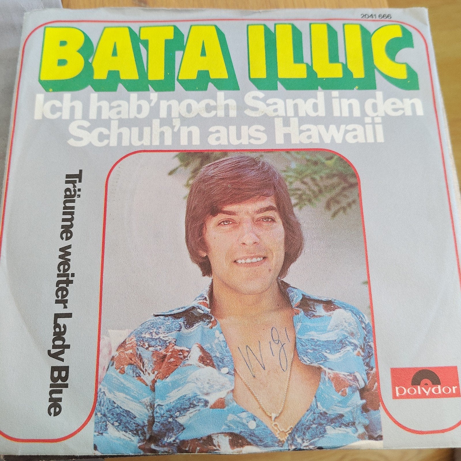 Bata Illic - Ich hab' noch Sand in den Schuh'n aus Hawaii, Cd's en Dvd's, Gebruikt, 7 inch, EP, Schlager