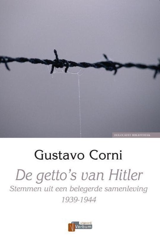 De getto's van Hitler. Stemmen uit een belegerde samenleving, 20e eeuw of later, Europa, Ophalen of Verzenden, Zo goed als nieuw