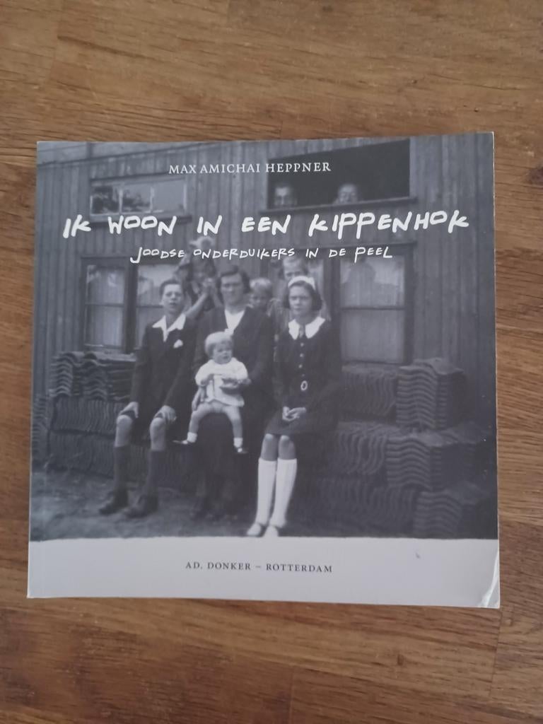 Boek Ik woon in een kippenhok Joodse onderduikers in de peel, Boeken, Oorlog en Militair, Overige onderwerpen, Ophalen, Tweede Wereldoorlog