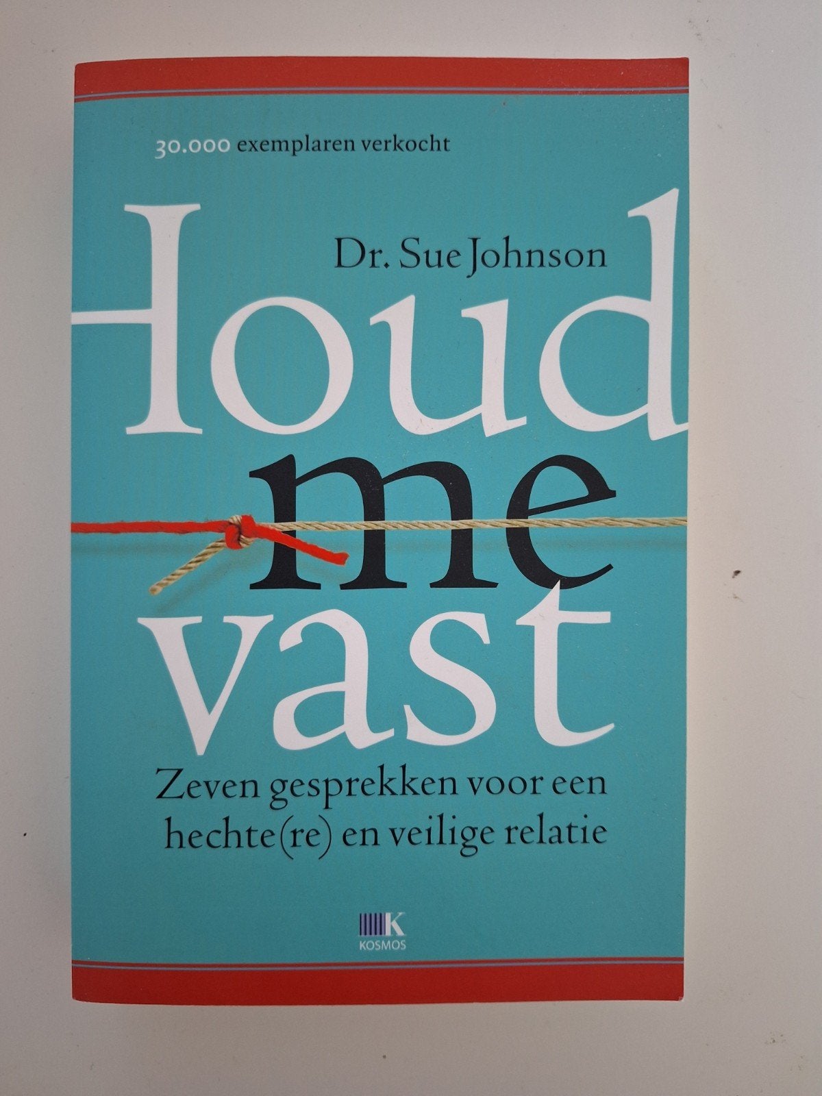 Houd me vast - Dr. Sue Johnson (Relatieboek), Boeken, Ophalen of Verzenden, Zo goed als nieuw, Dr. Sue Johnson, Overige