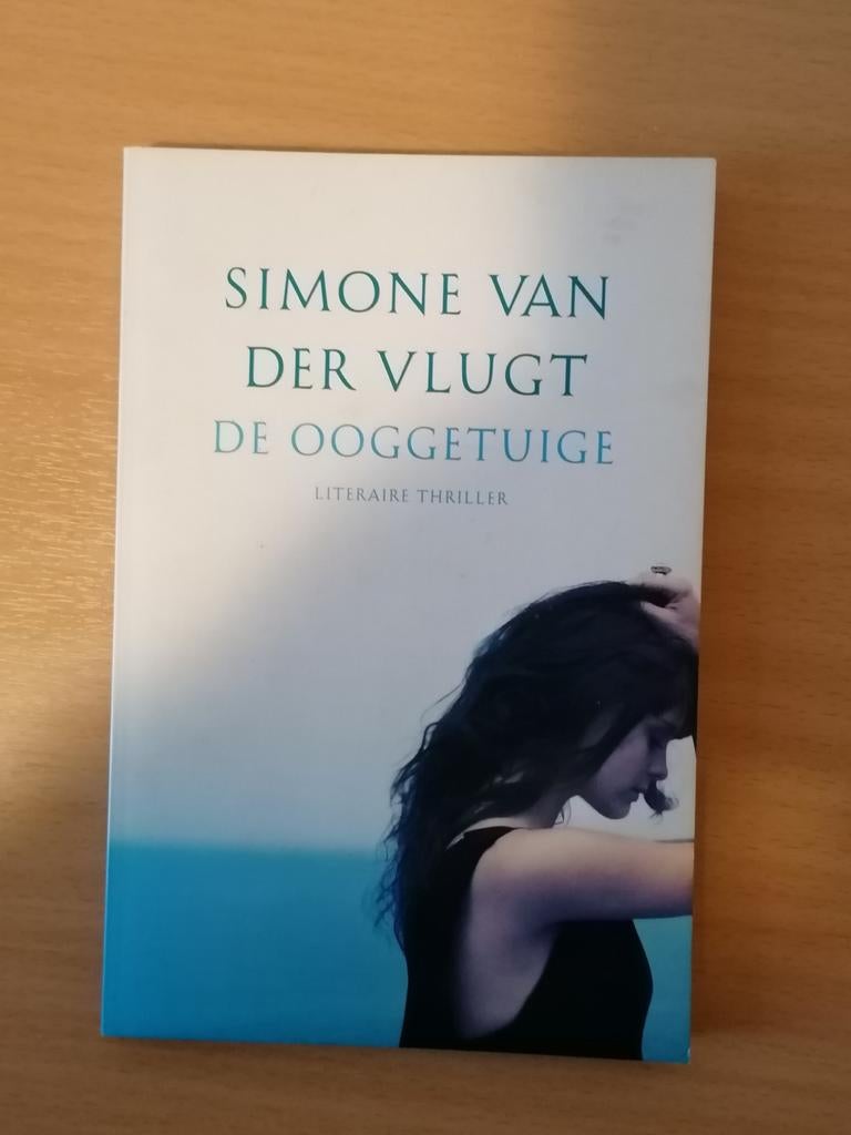 De Ooggetuige - Simone van der Vlugt (Literaire Thriller), Boeken, Thrillers, Gelezen, Nederland, Ophalen of Verzenden