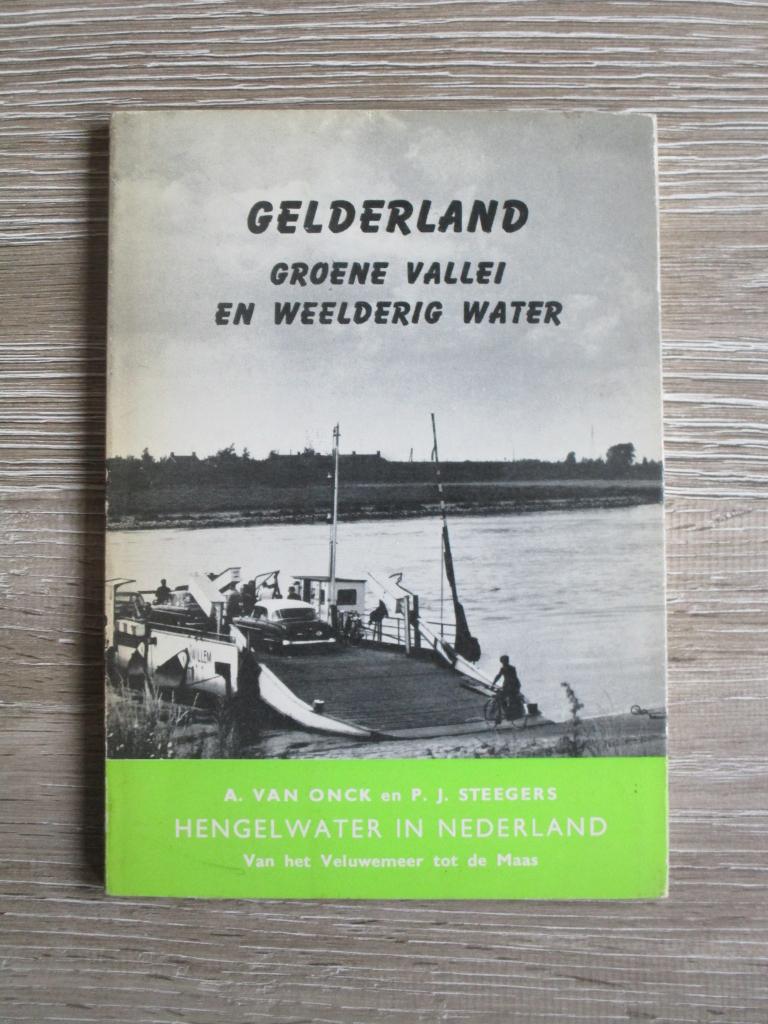 Gelderland groene valle en weelderig water - A. van Onck e, Boeken, Ophalen of Verzenden, Gelezen