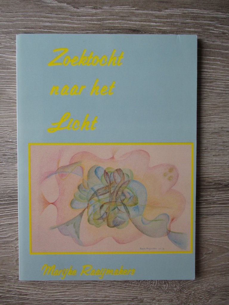 Zoektocht naar het licht - Marijke Raaijmakers, Ophalen of Verzenden, Gelezen