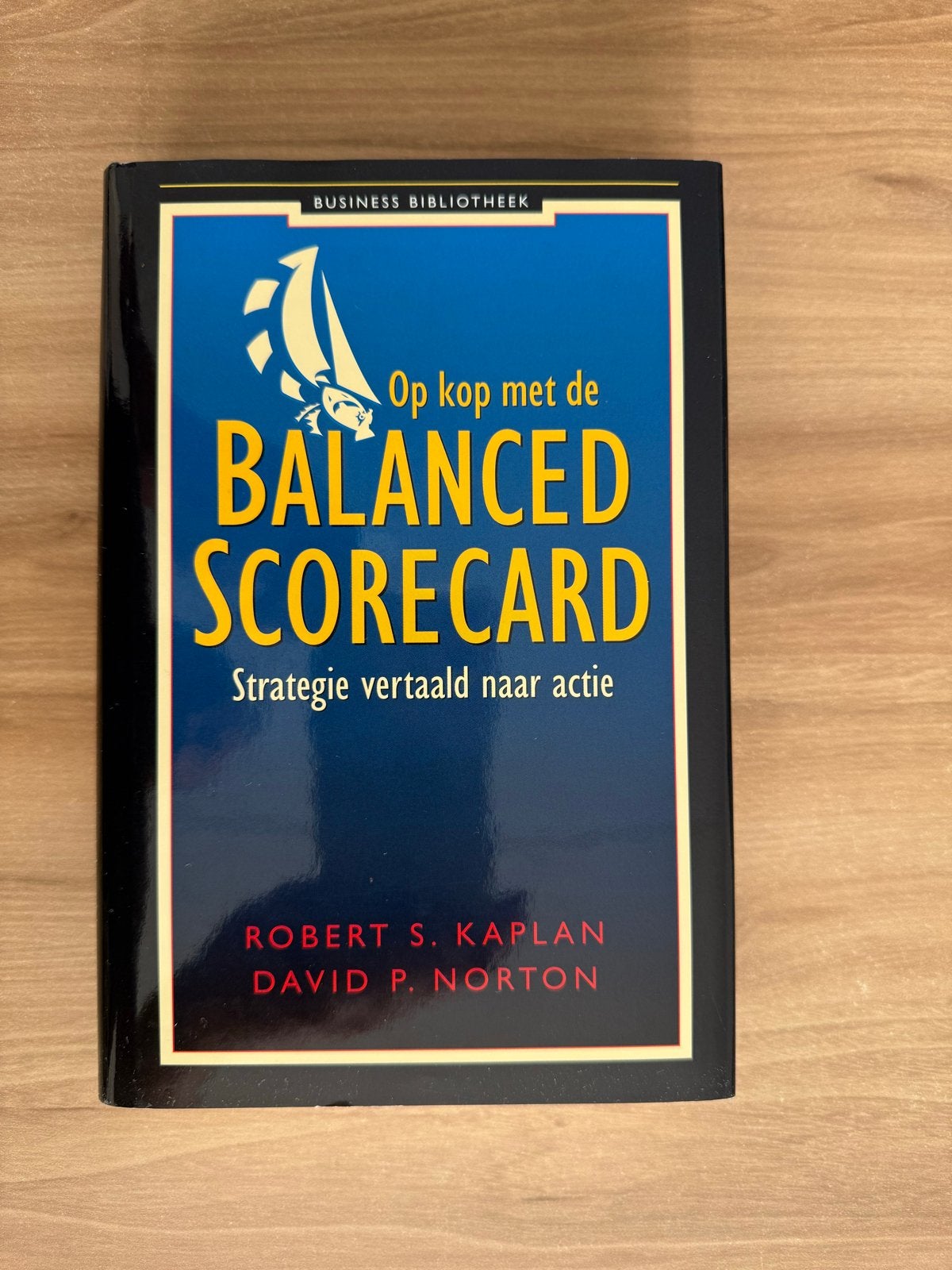 Boek - Op kop met de Balanced Scorecard - Strategie, Ophalen of Verzenden, Nieuw, Management