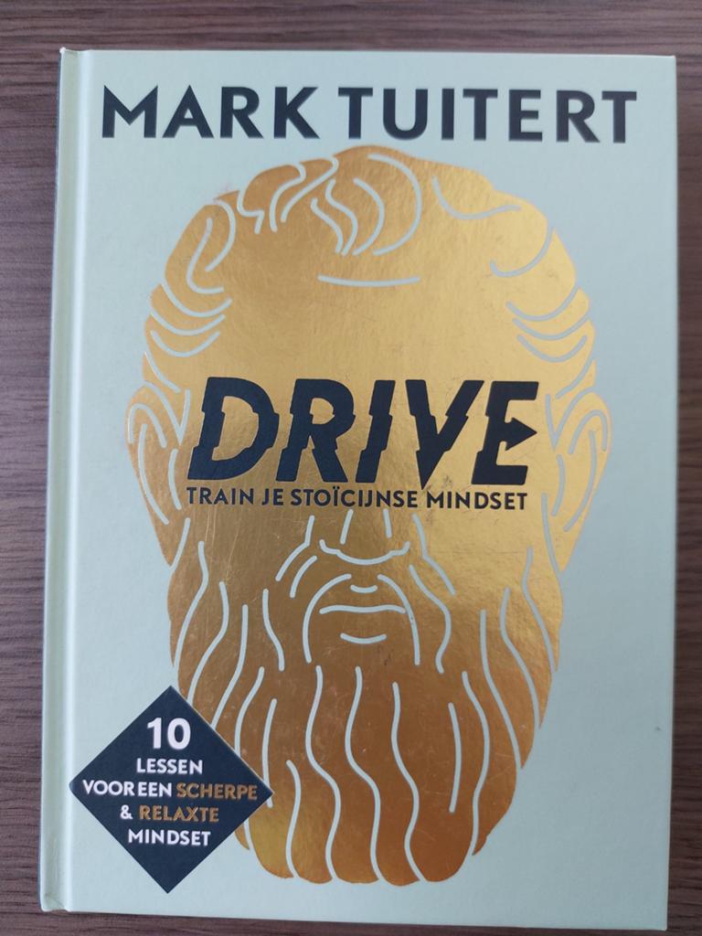 DRIVE: Train je stoïcijnse mindset - Mark Tuitert, Boeken, Ophalen of Verzenden
