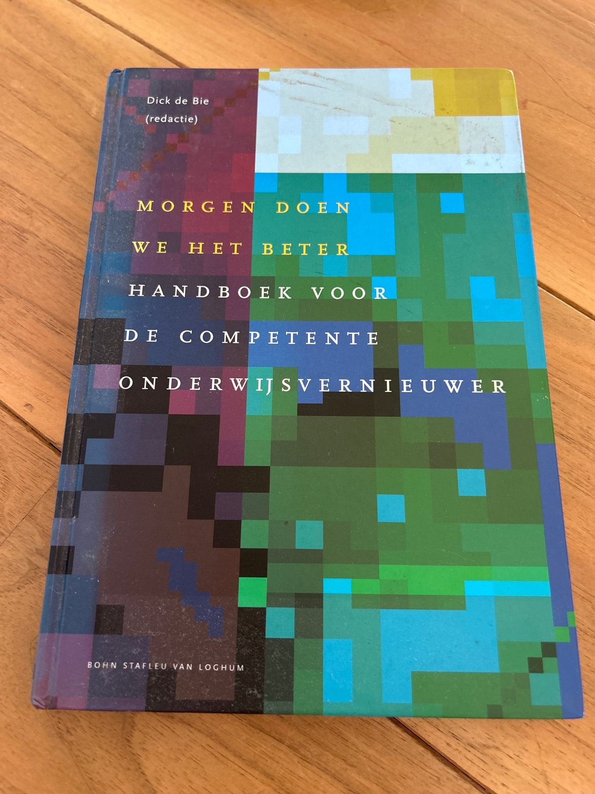 Morgen doen we het beter - Handboek onderwijsvernieuwer, Ophalen of Verzenden, Zo goed als nieuw, HBO