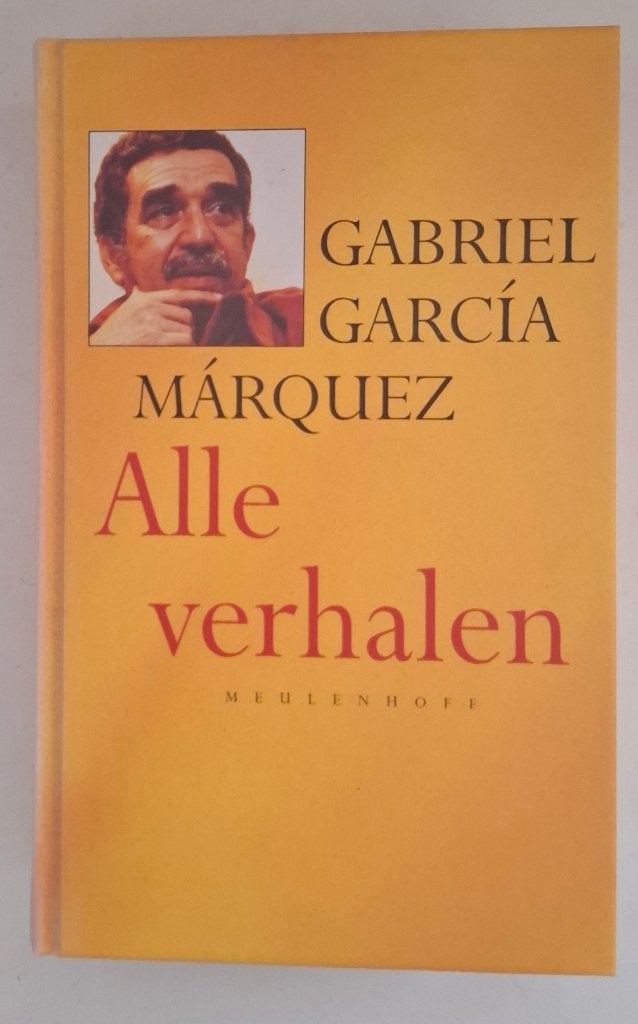 Alle verhalen 1947-1982, Gabriel García Márquez, Ophalen of Verzenden, Zo goed als nieuw, Gabriel García Márquez, Wereld overig