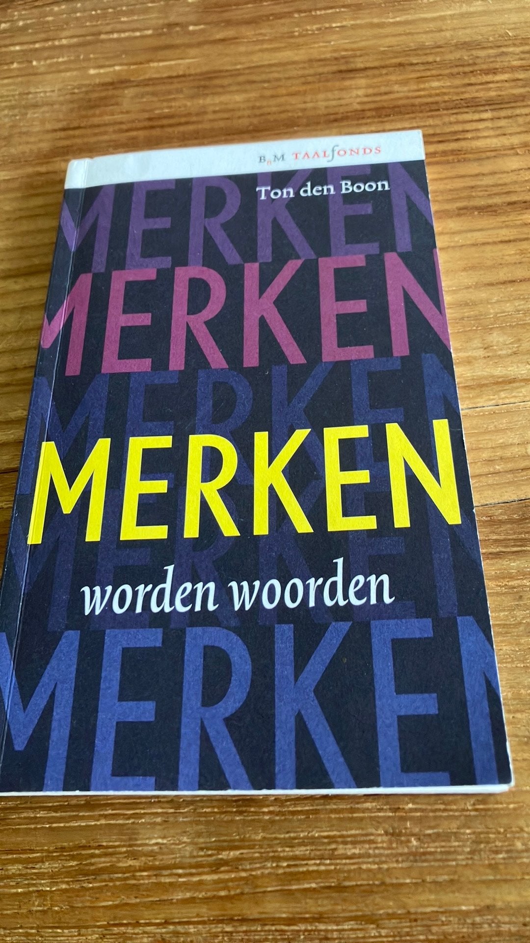 Ton den Boon - Merken worden woorden. Paperback, Boeken, Ophalen of Verzenden, Zo goed als nieuw, Ton den Boon