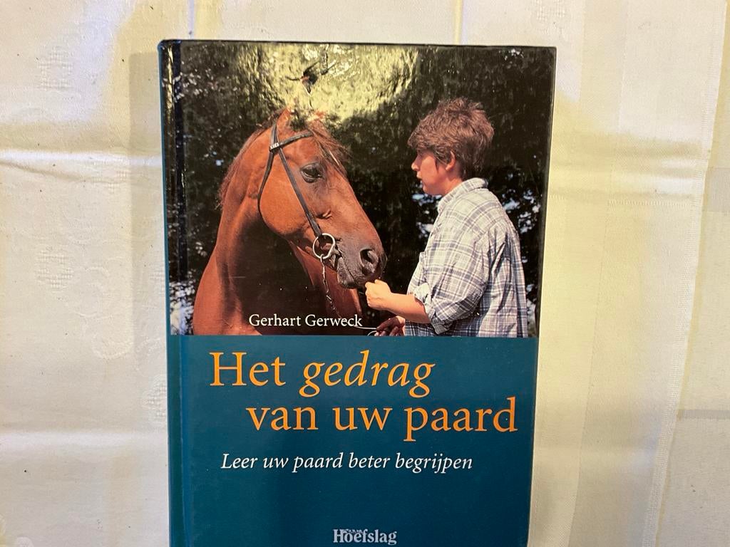 Paardenboek Het gedrag van uw paard uw paard beter begrijpen, Ophalen of Verzenden, Gelezen, Paarden of Pony's