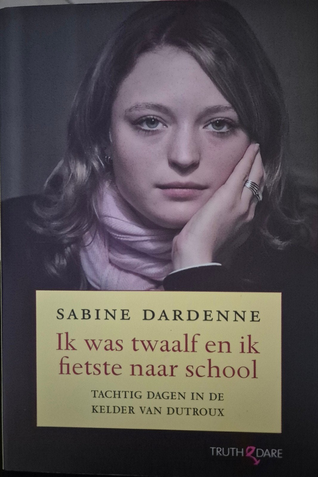 Ik was twaalf en ik fietste naar school - Sabine Dardenne, Boeken, Ophalen, Gelezen, Sabine Dardenne, Overige