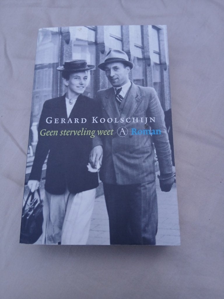 Geen sterveling weet - Gerard Koolschijn, Ophalen of Verzenden, Zo goed als nieuw, Gerard Koolschijn, Nederland