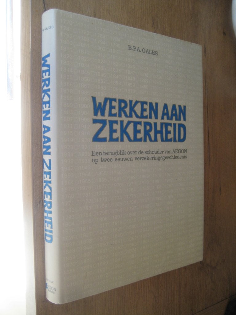 werken aan zekerheid - gales ( aegon - den haag ), Ophalen of Verzenden, Zo goed als nieuw