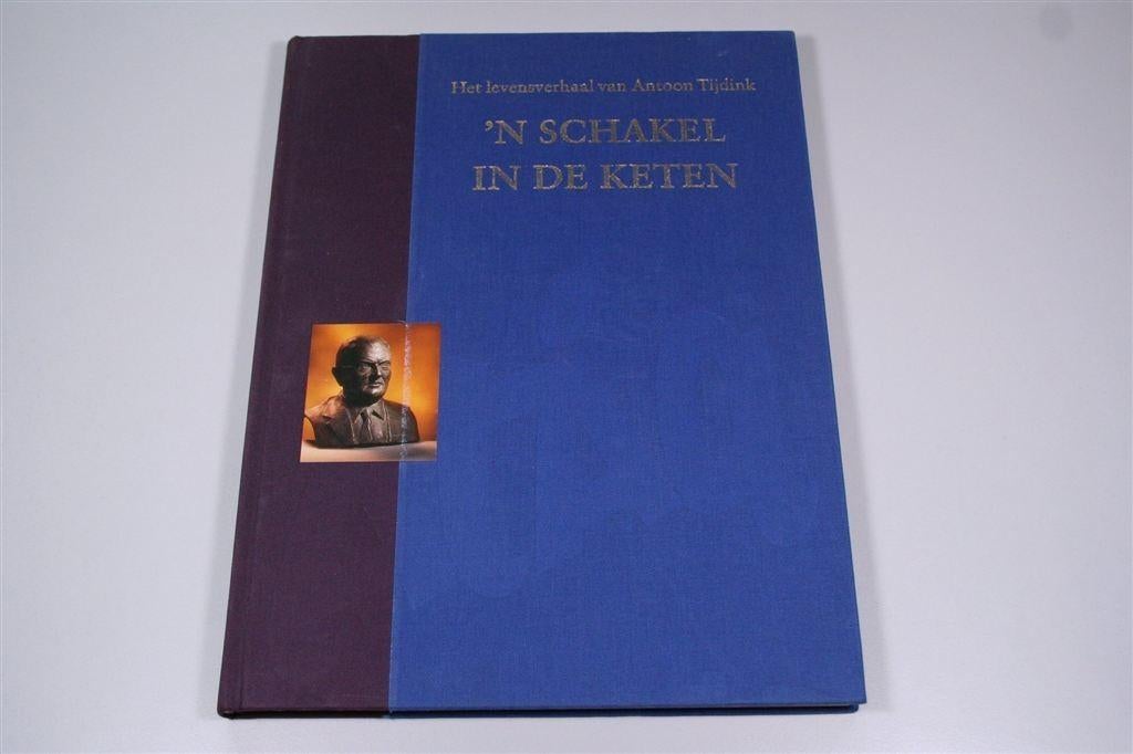 Levensverhaal Antoon Tijdink — Oprichter Atag, Boeken, Ophalen of Verzenden, Zo goed als nieuw