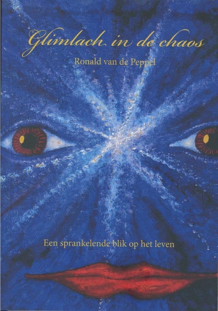 Ronald van de Peppel Glimlach in de chaos, Ophalen of Verzenden, Nieuw, Overige typen