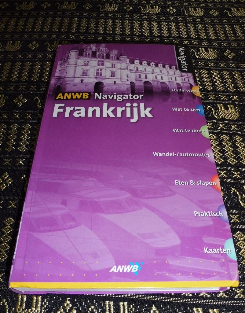 Frankrijk ANWB Navigator Reisgids 462 blz., Gelezen, ANWB, Europa, Ophalen of Verzenden