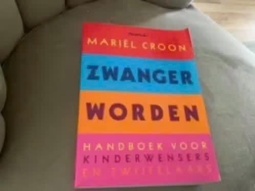 Zwanger worden handboek voor kinderwens, Ophalen of Verzenden, Zwangerschap en Bevalling