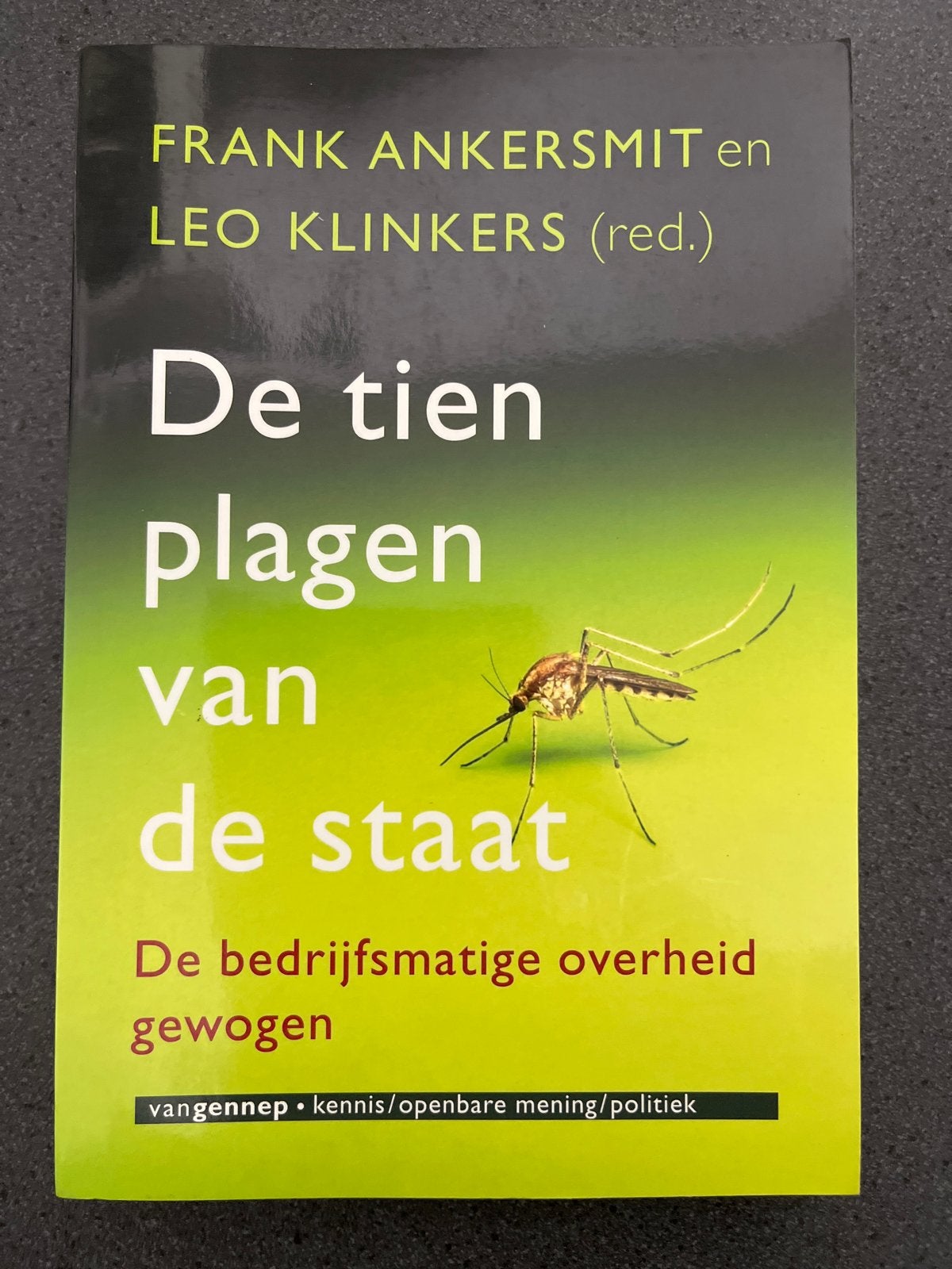 De tien plagen van de staat - Ankersmit & Klinkers, Ophalen of Verzenden, Zo goed als nieuw, Politiek en Staatkunde, Nederland