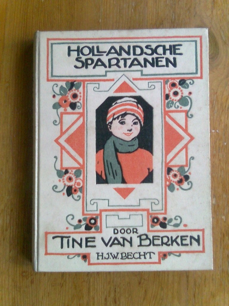 Hollandsche Spartanen, door Tine van Berken, Ophalen of Verzenden