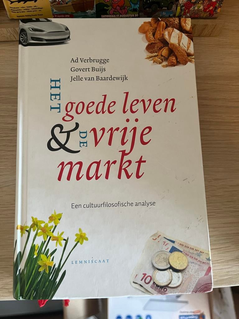 Het goede leven & de vrije markt - Cultuurfilosofie, Boeken, Filosofie, Ophalen of Verzenden, Zo goed als nieuw, Cultuurfilosofie