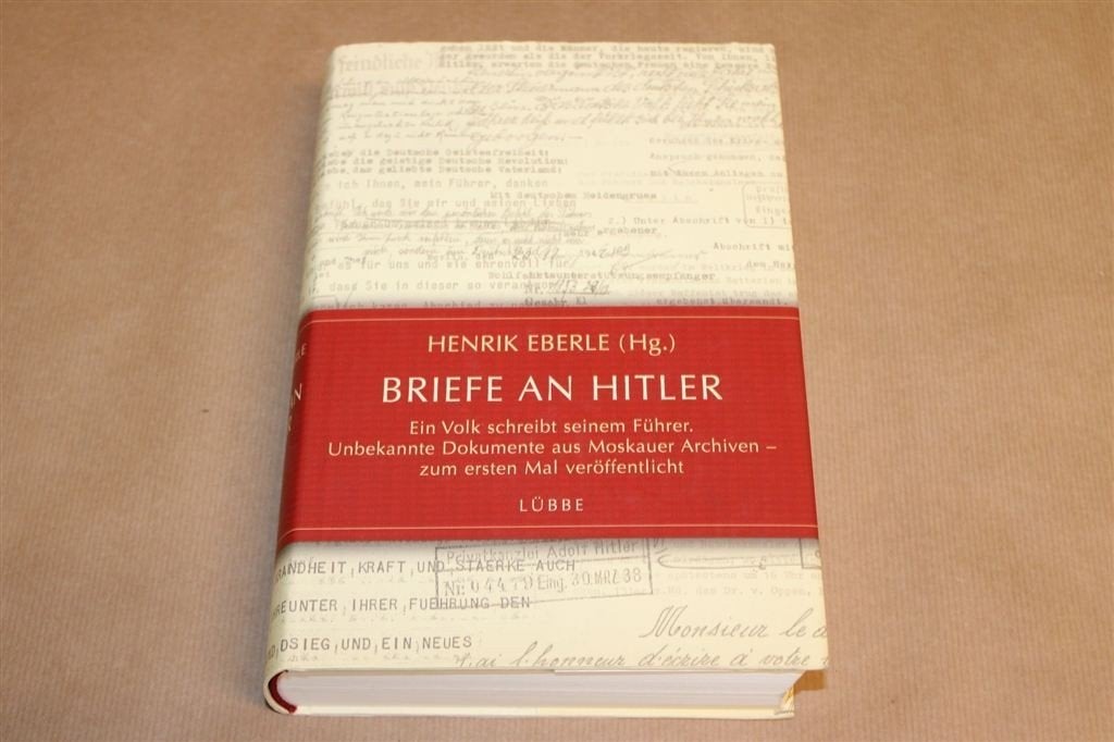 Briefe an Hitler — Onuitgegeven Moskouse Archieven, Ophalen of Verzenden, Tweede Wereldoorlog, Zo goed als nieuw, Overige onderwerpen
