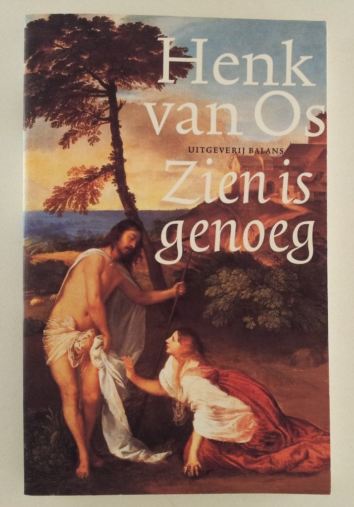 Os, Henk van - Zien is genoeg, Verzenden, Gelezen