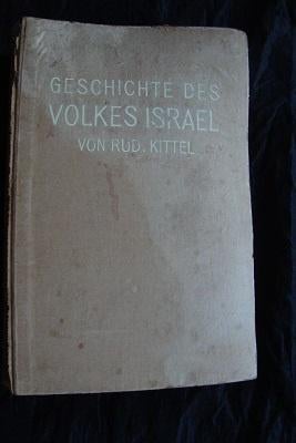 GESCHICHTE DES VOLKES ISRAEL von Rud.Kittel duitstalig, Ophalen of Verzenden, Gelezen