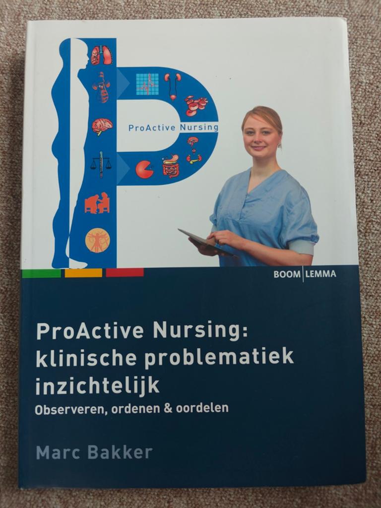 ProActive Nursing: klinische problematiek inzichtelijk, Boeken, Nieuw, Marc Bakker, Gamma, HBO