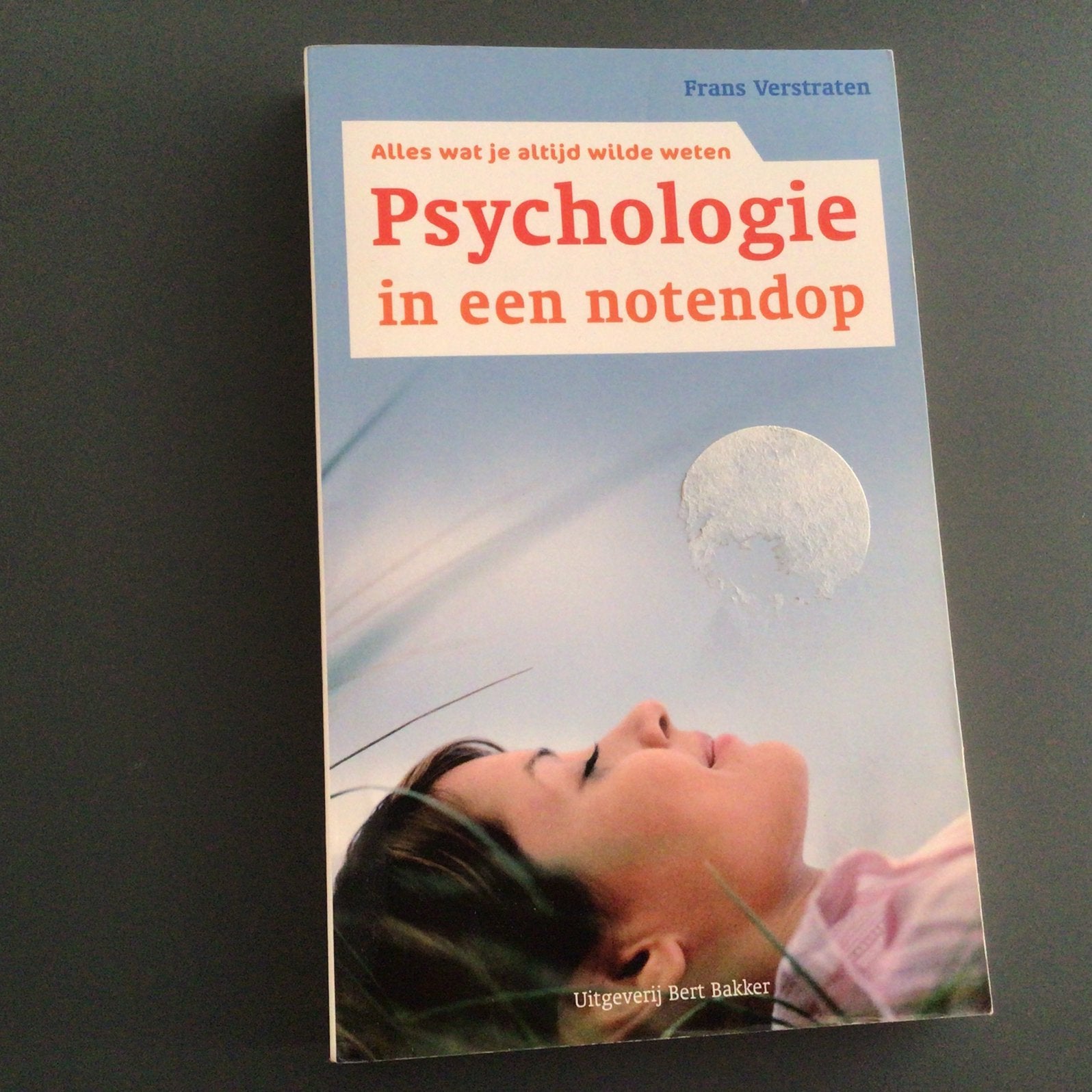 Frans Verstraten - Psychologie in een notendop, Gelezen, Ophalen of Verzenden, Ontwikkelingspsychologie, F. Verstraten