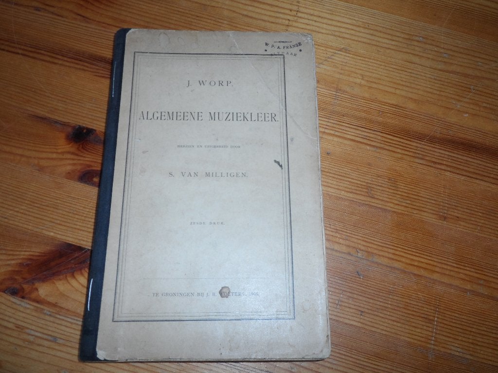 J. Worp - algemeene muziekleer - s. Van milligen, Ophalen of Verzenden, Gelezen, Algemeen
