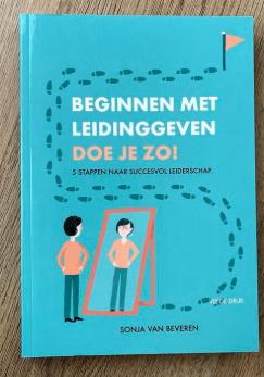 Beginnen met leidinggeven doe je zo Sonja van Beveren, Ophalen of Verzenden, Zo goed als nieuw, Management