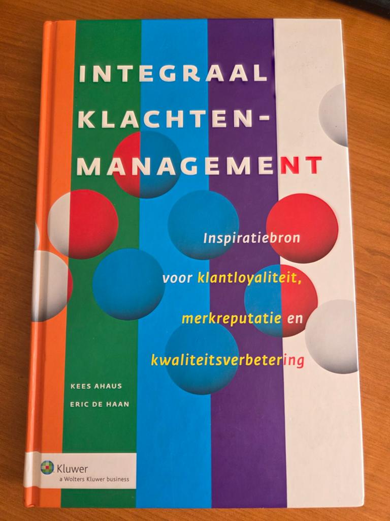 Kees Ahaus - Integraal Klachtenmanagement, Kees Ahaus; Eric de Haan, Sociale wetenschap, Ophalen of Verzenden, Zo goed als nieuw