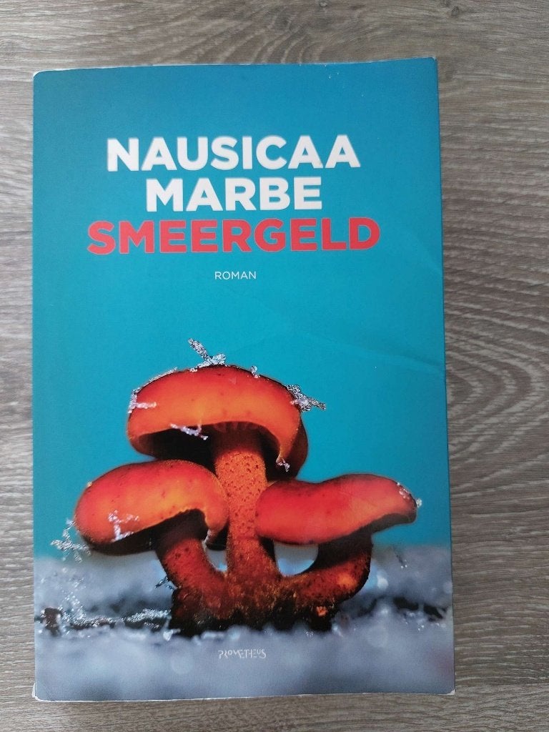 Nausicaa Marbe - Smeergeld, Ophalen of Verzenden, Gelezen