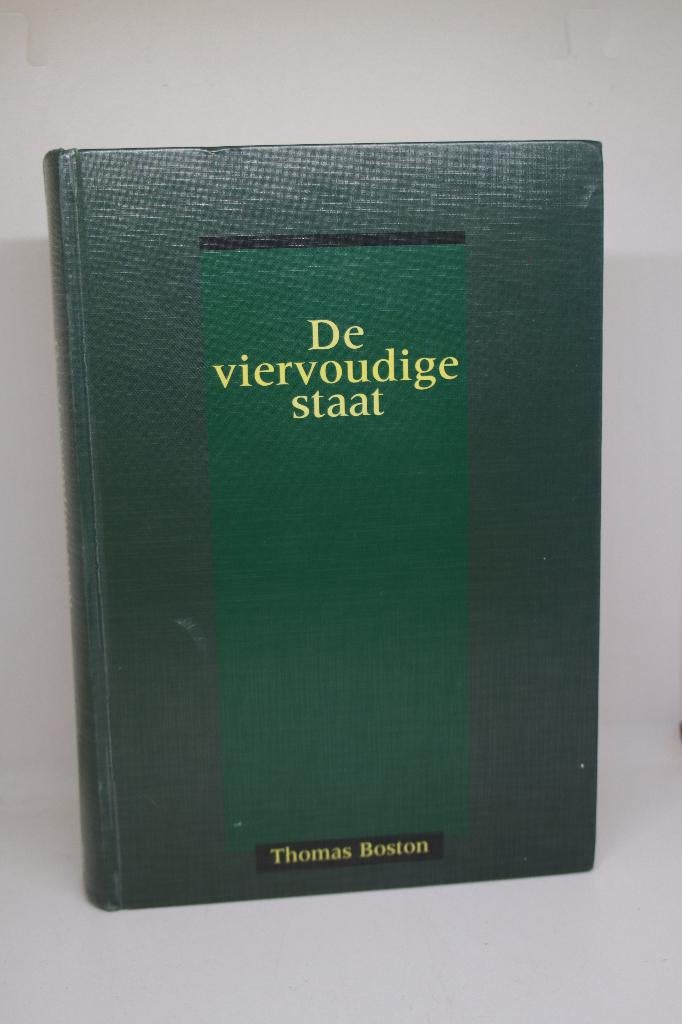 De Viervoudige Staat - Thomas Boston, Boeken, Ophalen of Verzenden, Zo goed als nieuw