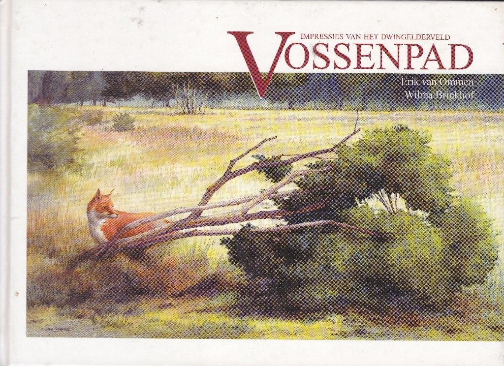 Vossenpad / Erik van Ommen - Wilma Brinkhof, Ophalen of Verzenden, Zo goed als nieuw