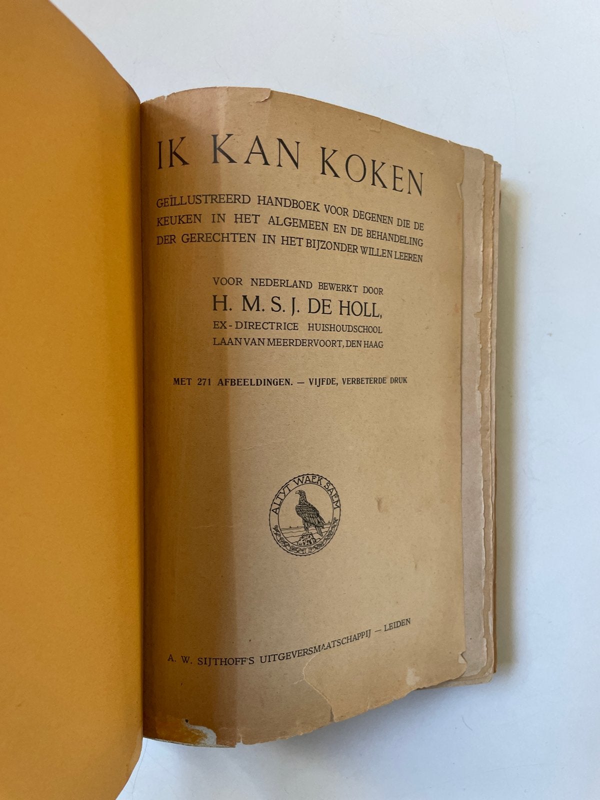 Ik Kan Koken - Geïllustreerd Handboek H.M.S.J. de Holl, Boeken, Ophalen of Verzenden, Gelezen, Nederland en België, Voorgerechten en Soepen