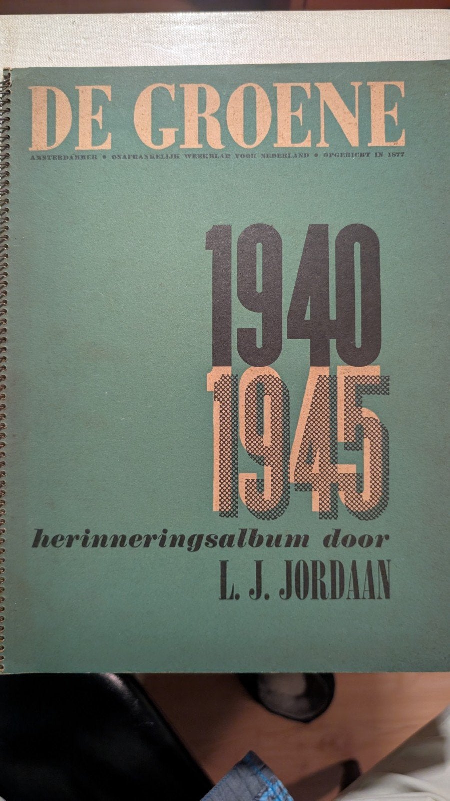 De Groene 1940-1945 Herinneringsalbum L.J. Jordaan, Ophalen of Verzenden, Gelezen, Overige typen