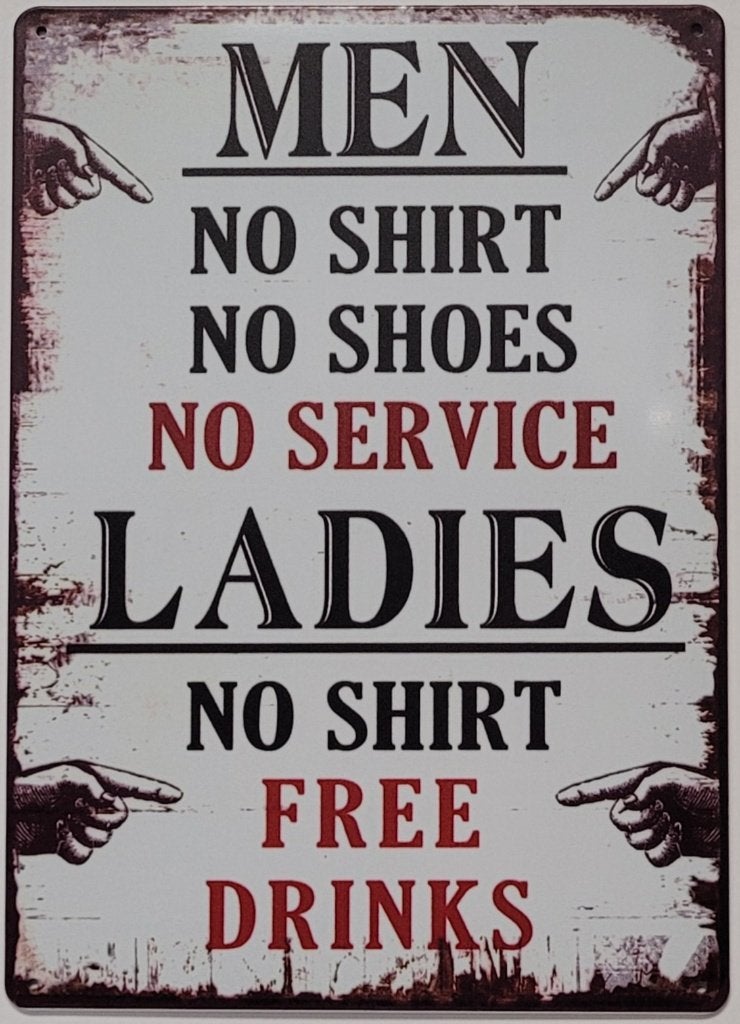Men no shoe woman no shirt reclamebord van metaal wandbord, Info@deconoord.nl, Deco Noord, Nieuw, Ophalen of Verzenden