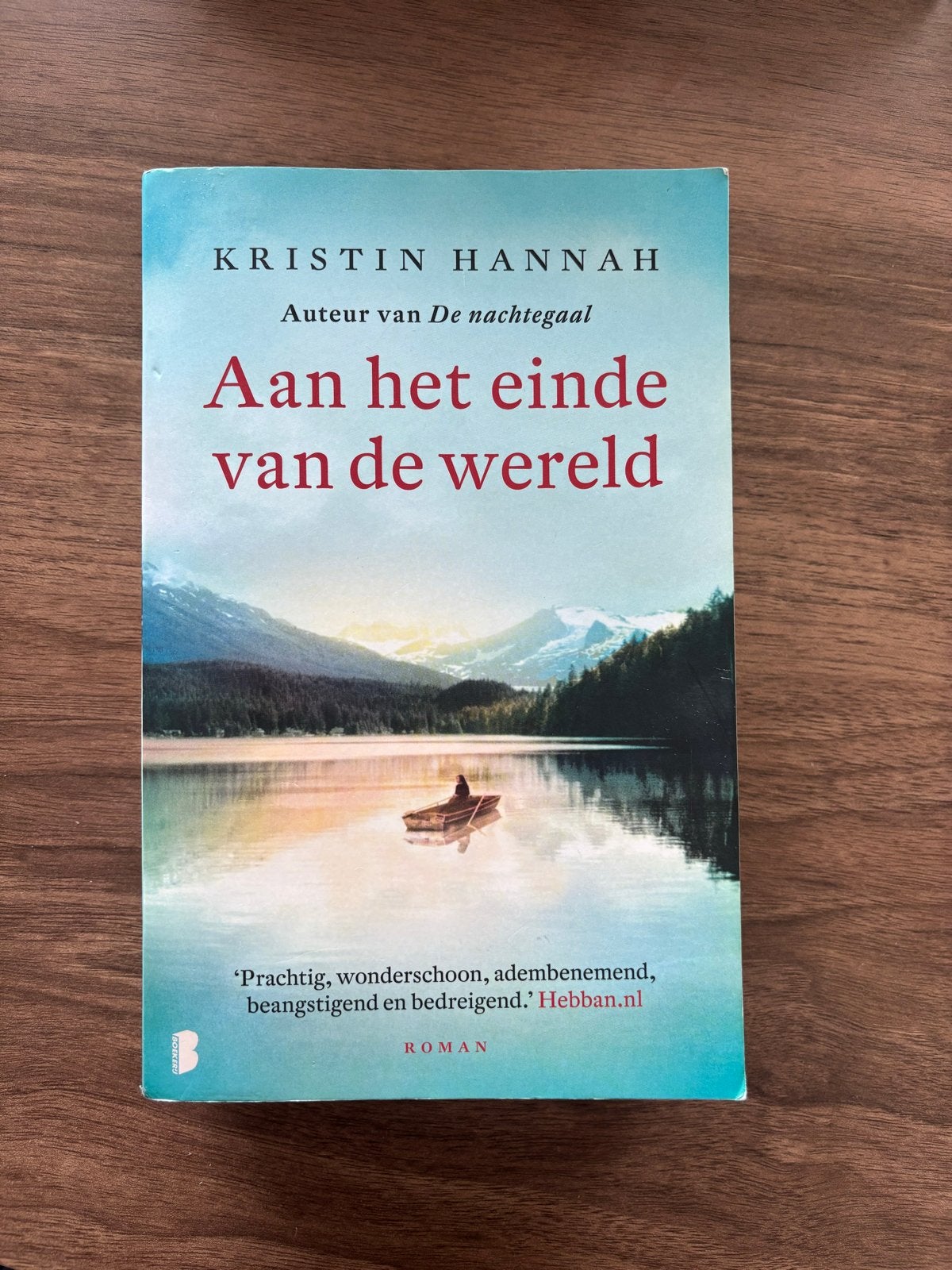 Aan het einde van de wereld - Kristin Hannah (Roman), Boeken, Romans, Ophalen of Verzenden, Zo goed als nieuw, Nederland