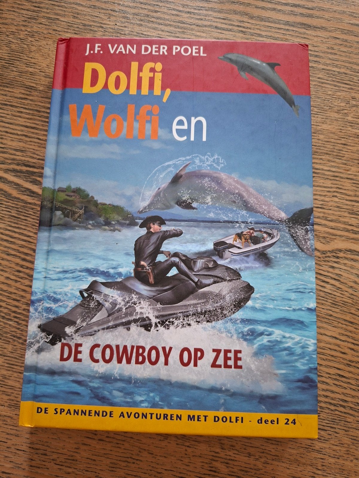 Dolfi en Wolfi en de Cowboy op zee, Ophalen, Zo goed als nieuw, J.F. van der Poel, Fictie