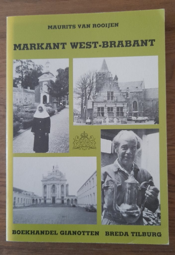 Maurits van Rooijen - Markant West-Brabant, Boeken, Ophalen of Verzenden, Gelezen, Maurits van Rooijen, Noord-Brabant