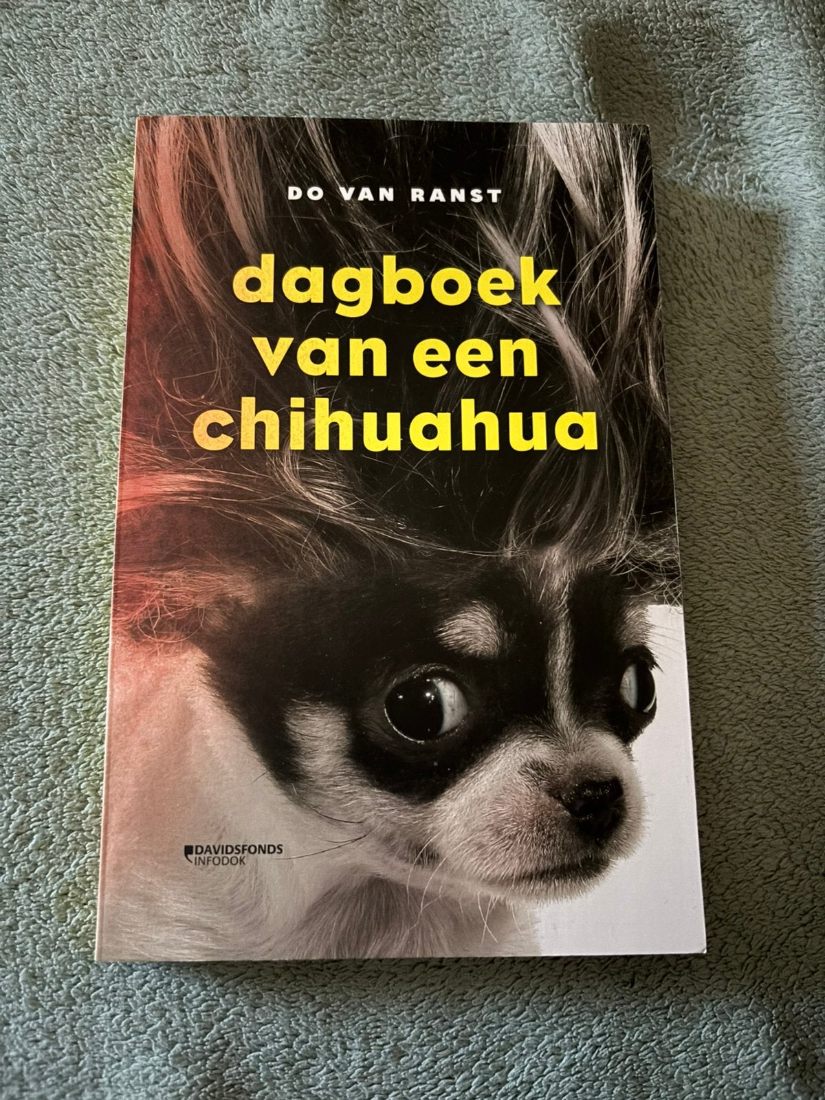 Dagboek van een chihuahua - Do van Ranst, Ophalen of Verzenden, Zo goed als nieuw, Honden