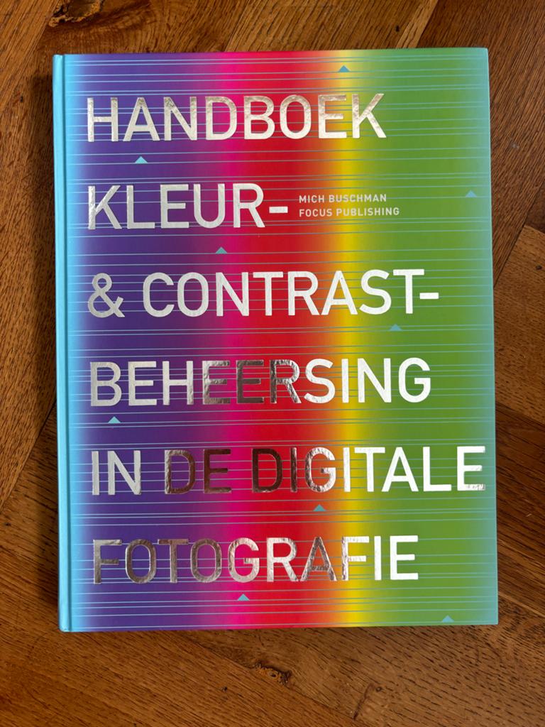 Handboek Kleur- & Contrastbeheersing Digitale Fotografie, Ophalen of Verzenden, Zo goed als nieuw, Fotografie algemeen